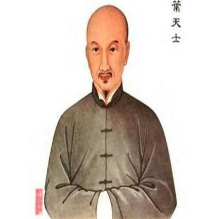 叶桂:温病学派的创始人,清代最为著名的临床医学家